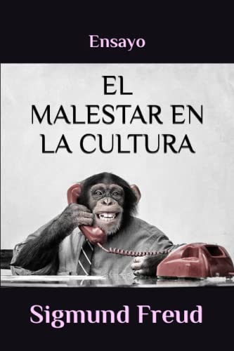 EL MALESTAR EN LA CULTURA: Ensayo von Independently published